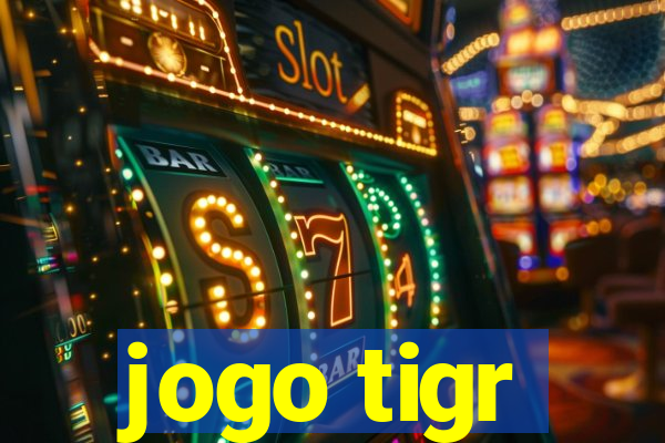 jogo tigr